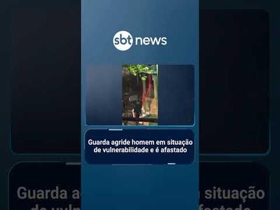 Guarda civil agride homem em situação de vulnerabilidade e é afastado | #SBTManhã