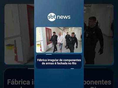 Polícia Civil fecha fábrica ilegal de acessórios de armamento no Rio de Janeiro | #SBTBrasil