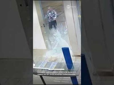 Suspeito que quebrou porta de banco é preso no DF após romper tornozeleira