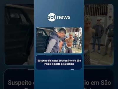 Polícia mata suspeito de participar de latrocínio de empresário em SP