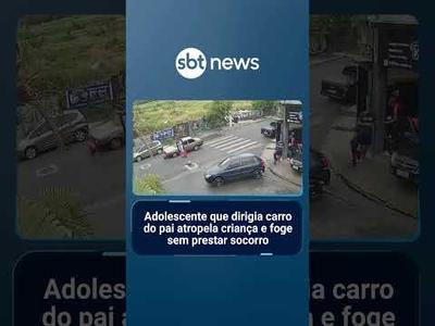 Adolescente que dirigia carro do pai atropela criança e foge sem prestar socorro | #SBTNotícias