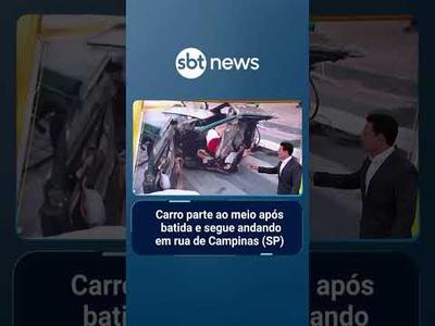 Carro parte ao meio após batida e segue andando em rua de Campinas (SP)