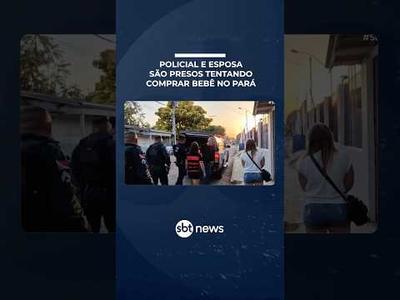 PM e esposa são presos em flagrante tentando comprar bebê no Pará | #SBTBrasil
