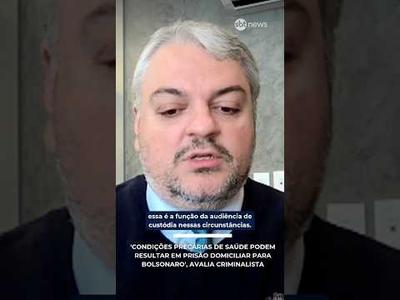 "Condições precárias de saúde podem resultar em prisão domiciliar para Bolsonaro", diz criminalista