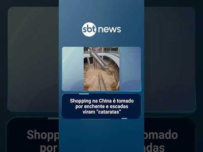 Shopping na China é tomado por enchente e escadas viram "cataratas" | #SBTManhã