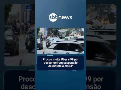 Procon multa Uber e 99 por descumprirem suspensão de mototáxi em SP