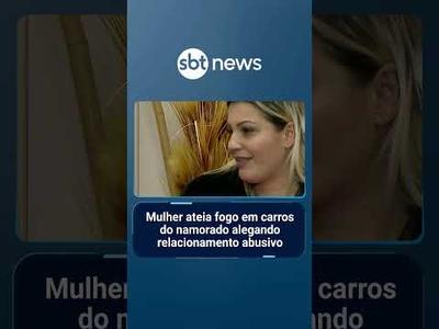 Mulher ateia fogo em carros do namorado alegando relacionamento abusivo | #PrimeiroImpacto