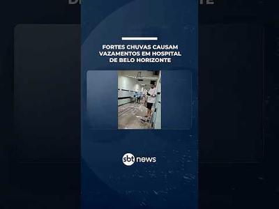 Fortes chuvas causam vazamentos em hospital de Belo Horizonte | #SBTNotícias