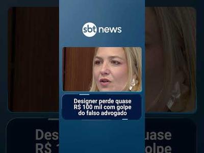Designer perde quase R$ 100 mil com golpe do falso advogado