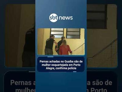 Pernas achadas no Guaíba são de mulher esquartejada em Porto Alegre, confirma polícia | #SBTBrasil