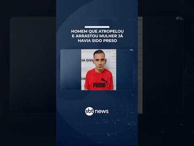 Motorista que arrastou ex-namorada por 1km em SP já havia sido preso em 2022 | #SBTBrasil