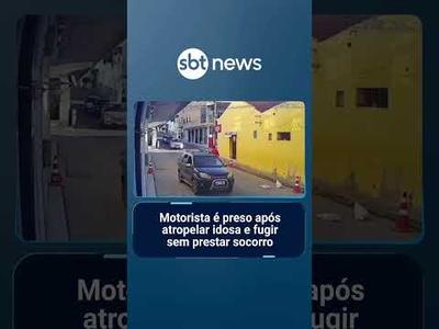 Motorista é preso após atropelar idosa e fugir sem prestar socorro | #SBTNotícias
