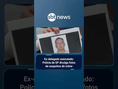 Ex-delegado morto: Polícia de SP divulga foto de dois suspeitos do crime | #AloVoce
