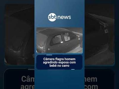Câmera flagra homem agredindo esposa com bebê no carro na Grande SP | #SBTManhã