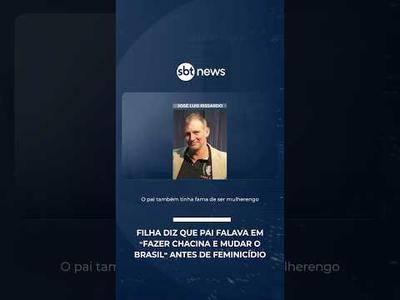 Filha diz que pai falava em “fazer chacina e mudar o Brasil” antes de matar mãe | #SBTManha