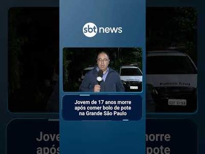Jovem de 17 anos morre após comer bolo de pote na Grande SP
