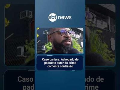 Caso Larissa: Advogado de padrasto autor do crime comenta confissão | #AloVoce