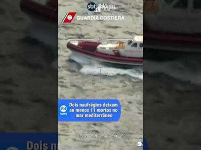 Dois naufrágios deixam ao menos 11 mortos no mar mediterrâneo
