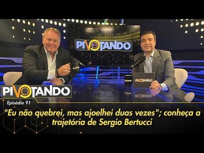 "Eu não quebrei, mas ajoelhei duas vezes"; conheça a trajetória de Sergio Bertucci | Pivot...