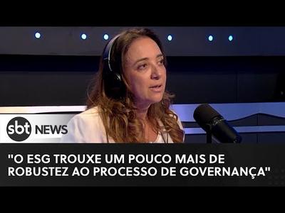 "O ESG trouxe um pouco mais de robustez ao processo de governança" | Foco ESG #4