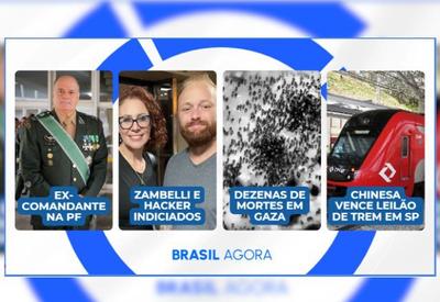 Brasil Agora ao vivo: Zambelli indiciada, mortes em Gaza, PEC da Blindagem e outros assuntos