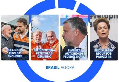 Brasil Agora: tragédia no RS soma 149 mortes; presidente da Petrobras é demitido