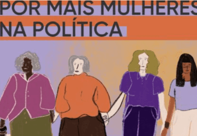9 em cada 10 brasileiros querem mais mulheres na próxima eleição, diz pesquisa