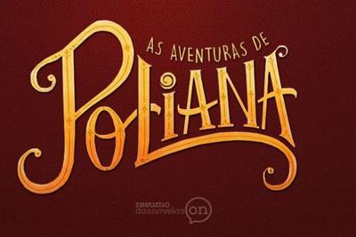 Novela "As Aventuras de Poliana" estreia na próxima semana
