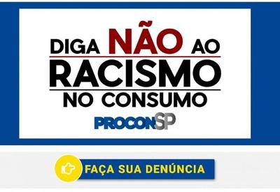 Procon-SP cria canal para denúncias de racismo no comércio