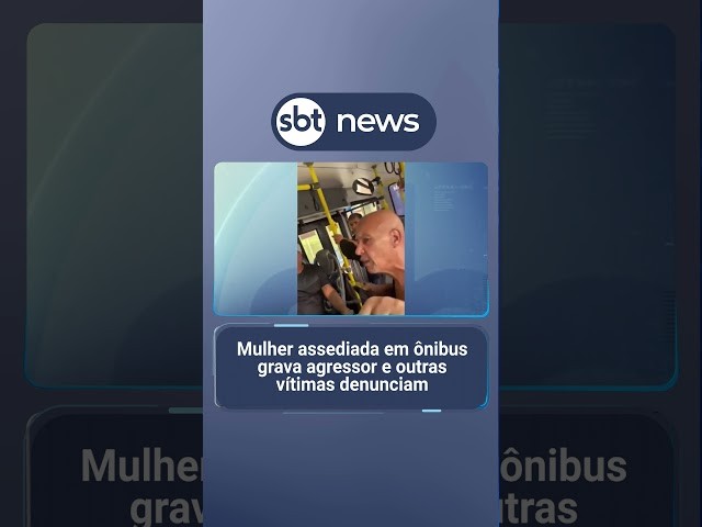 Mulher assediada em ônibus grava agressor e outras vítimas denunciam