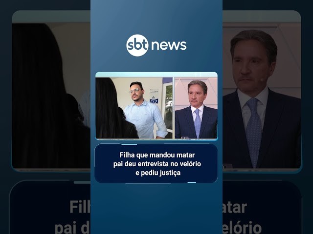 Filha que mandou matar pai deu entrevista no velório e pediu justiça | #AloVoce