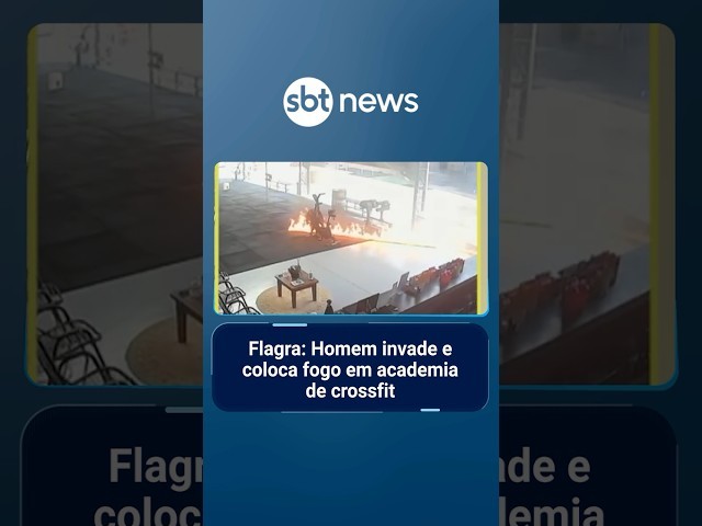 Flagra: Homem invade e coloca fogo em academia de crossfit | #PrimeiroImpacto