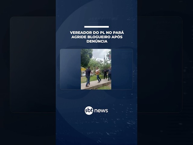 Vereador do PL agride blogueiro após denúncia de crime ambiental no Pará | #SBTNotícias