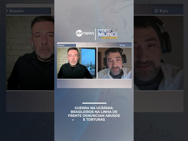 Brasileiros na linha de frente na Ucrânia denunciam abusos e torturas