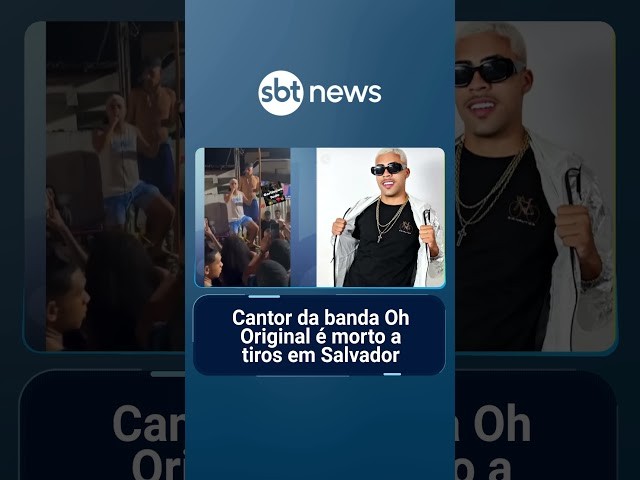 Cantor da banda Oh Original é morto a tiros em Salvador | #PrimeiroImpacto