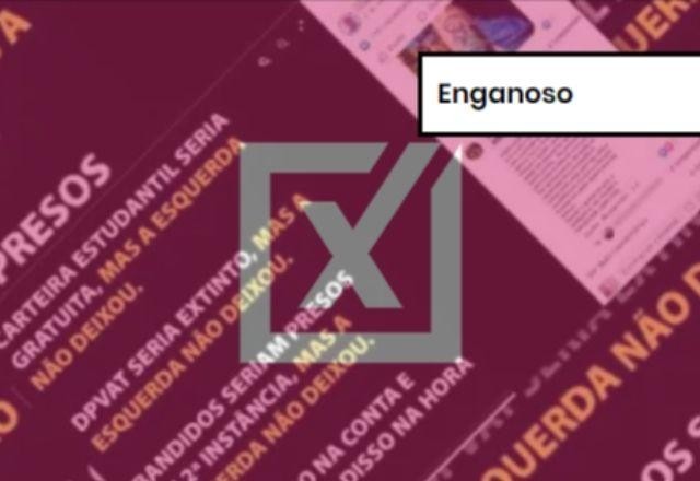 ENGANOSO: Post engana ao atribuir à esquerda decisões que cabem ao Congresso Nacional e à Justiça