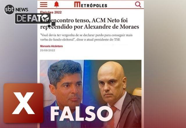 Imagem da noticia FALSO: Site não noticiou repreensão de Alexandre de Moraes a ACM Neto