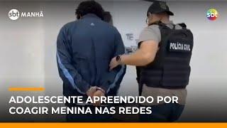 Adolescente é apreendido por coagir menina de 11 anos em redes sociais | #SBTManha Adolescente é apreendido por coagir menina de 11 anos em redes sociais | #SBTManha