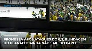 Promessa após ataques do 8 de janeiro, blindagem do Planalto ainda não saiu do papel | #NewsManhã Promessa após ataques do 8 de janeiro, blindagem do Planalto ainda não saiu do papel | #NewsManhã