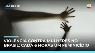 Brasil registra assassinato de mulher a cada 6 horas: dados alarmantes Brasil registra assassinato de mulher a cada 6 horas: dados alarmantes