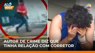 Crime passional: corretor de imóveis é morto em obra no litoral de SP | #AloVoce Crime passional: corretor de imóveis é morto em obra no litoral de SP | #AloVoce