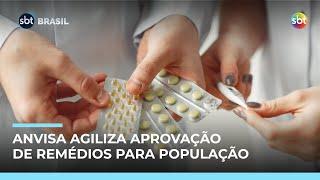 Anvisa anuncia medidas para acelerar a aprovação de medicamentos no Brasil Anvisa anuncia medidas para acelerar a aprovação de medicamentos no Brasil