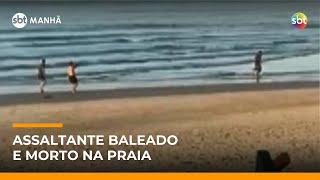 Assaltante é morto na praia após roubar militar no Guarujá (SP) | #SBTManhã Assaltante é morto na praia após roubar militar no Guarujá (SP) | #SBTManhã