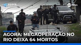 ▶️ Poder Expresso | Com 64 mortos, megaoperação é a mais letal da história do RJ ▶️ Poder Expresso | Com 64 mortos, megaoperação é a mais letal da história do RJ