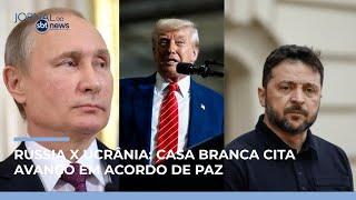 Rússia x Ucrânia: Casa Branca cita avanço em acordo de paz | #JornaldoSBTNews Rússia x Ucrânia: Casa Branca cita avanço em acordo de paz | #JornaldoSBTNews