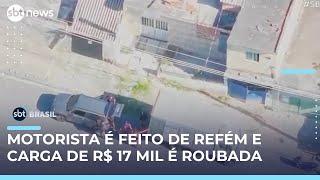 Motorista é feito refém em favela do Rio e cargas de R$17 mil são roubadas | #SBTBrasil Motorista é feito refém em favela do Rio e cargas de R$17 mil são roubadas | #SBTBrasil