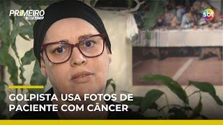 Mulher que luta contra câncer tem imagem usada em golpe que arrecadou R$ 100 mil | #PrimeiroImpacto Mulher que luta contra câncer tem imagem usada em golpe que arrecadou R$ 100 mil | #PrimeiroImpacto