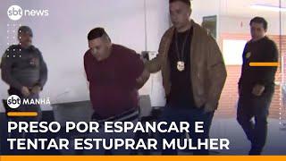 Preso homem que espancou e tentou estuprar jovem na zona leste de SP | #SBTManha Preso homem que espancou e tentou estuprar jovem na zona leste de SP | #SBTManha