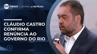 Exclusivo: Cláudio Castro confirma renúncia ao governo do Rio | #CentraldeNotícias Exclusivo: Cláudio Castro confirma renúncia ao governo do Rio | #CentraldeNotícias