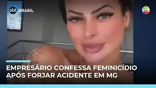 Empresário confessa ter forjado acidente para esconder feminicídio em MG Empresário confessa ter forjado acidente para esconder feminicídio em MG